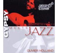 Joscho Stephan / Olivier Holland - Gypsy Meets Jazz
