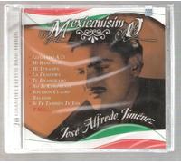 Jose Alfredo Jimenez "Mexicanisimo"