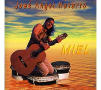 Jose Angel Navarro - Miel