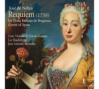 José Antonio Montano; La Madrilena; Coro Victoria & Schola Antiqua - Jose de Nebra: Requiem