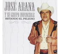 José Arana - Retando El Peligro
