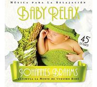 Jose Baz & The Harmony Group - Johannes Brahms: Colección Baby Relax [Import]