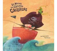 Jose Carlos Andres Los Miedos del capitán Cacurcias Hardcover Book Jose Carlos Andres Multicolor