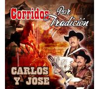 Jose, Carlos - Corridos Por Tradicion