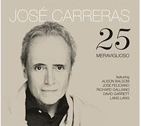 Jose Carreras - 25 Meraviglioso