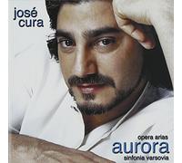 Jose Cura - Aurora