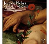 Los Elementos, Alberto Miguélez Rouco, Paola Valen – José De Nebra: Venus Y Adonis – Integral