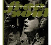 Jose Feliciano - Free Soul: Classic of Jose Feliciano [Import]