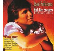 Jose Feliciano - High Heel Sneakers: His Greatest Hits
