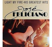 Jose Feliciano - Light My Fire-His Greatest Hit [VINYL]