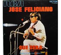 JOSE FELICIANO / QUE SERA (CHE SARA) / THERES NO ONE ABOUT / ca. 1971 / Bildhülle / RCA # SGAE 3-10596 / Spanische Pressung / 7" Vinyl Single Schallplatte