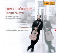 Jose Fernandez Bardesio - Direccion Sur: Tango Nuevo