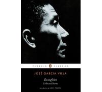Doveglion: Collected Poems (Penguin Classics) - Paperback NEW Villa, Jose Gar 20