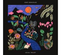 JOSE GONZALEZ - LOCAL VALLEY [VINYL]