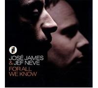 Jose James Jef Neve - For All We Know