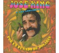 Jose King - Por un Punado de Dolares