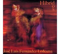 José Luis FERNANDEZ LEDESMA Q. & Margarita BOTELLO - Hibridos