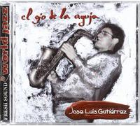 José Luis Gutiérrez Trio - El Ojo De La Aguja