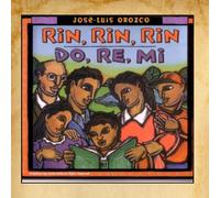 José-Luis Orozco - Rin, Rin, Rin, Do, Re, Mi