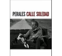 Jose Luis Perales - Calle Soledad [+Bonus Dvd]