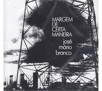 Jose Mario Branco - Jose Mario Branco - Margem De Certa Maneira [CD] 2018