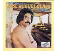 Jose Miguel Class, El Gallo - El Romantico, Jose Miguel Class, Mucho Mucho Mucho