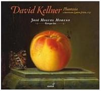 JosE Miguel Moreno - David Kellner - Phantasia 1747
