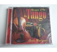 Jose Moranez - Le Disque D'or Du Tango