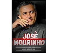 Jose Mourinho: Special One To Experience One And Journey So Far