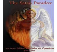 Jose Ortiz The Satan Paradox Paperback Book Jose Ortiz Multicolor