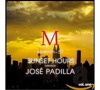 José Padilla - Sunset Hours Marini's On 57 Vol One - Compiled By Jose Padilla