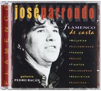 Jose Parrondo - Flamenco De Casta