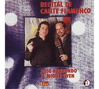 Jose Parrondo / Miguel Iven - Recital De Cante Flamenco