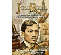 Jose Rizal: A Life of Learning, Patriotism, and Hope: (Commentaries on Rizal as a Hero and the “Modern Heroes” of Today)
