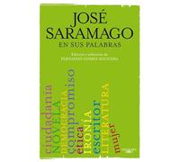 Jose Saramago en sus palabras (Hispánica)