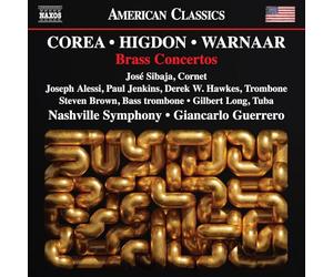 Jose Sibaja; Joseph Alessi; Paul Jenkins; Derek W. Hawkes; Steven Brown; Gilbert Long; Nashville Symphony; Giancarlo Guerrero - Chick Corea; Jennifer Higdon; Brad Warnaar: Brass Concertos