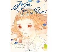 Josée, le tigre et les poissons T01 (1)