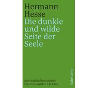 Josef Bernhard »Die dunkle und wilde Seite der Seele«: Briefwechsel (Paperback)