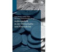 Josef Braml Außenpolitik in der Wirtschafts- und Finanzkrise (Hardback)