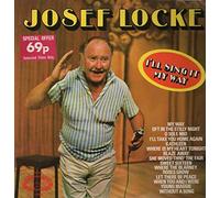 Josef Locke - I'll Sing It My Way [Vinyl LP]