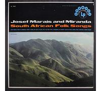 JOSEF MARAIS AND MIRANDA - south african folk songs