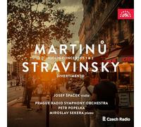 Josef Spacek, Prague Radio Symphony Orchestra, Petr Popelka - Martinu Violin Concertos 1 & 2, Stravinsky Divertimento