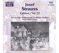 Josef Strauss Edition Vol. 22 (Geyer, Slovak State Po)