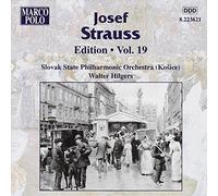 Josef Strauss - Josef Strauss Edition Vol. 19 (Slovak State Po, Higers)