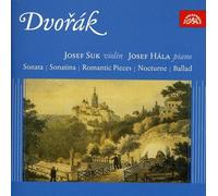Josef Suk And Hala - Dvorak - Violin & Piano Music