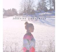 Josefine Lindstrand – Mirages By the Lake – CD – Edel