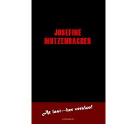 Josefine Mutzenbacher or The Story of a Viennese Wench