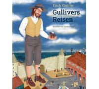 Josefine Taape Erich Kästner Gullivers Reisen (Hardback)