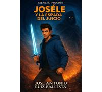 Josele y la Espada del Juicio