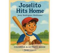 Joselito Hits Home: Coloring & Activity Book